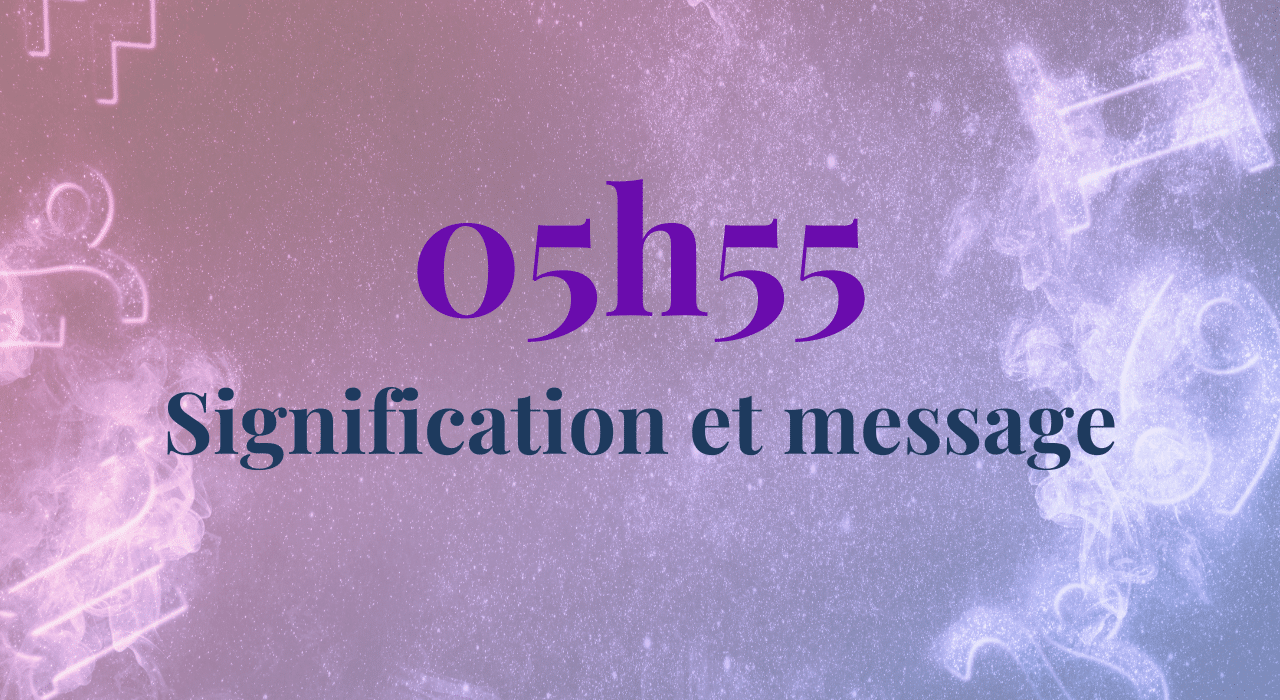 5h55 signification heure miroir : Amour, spirituelle et professionnelle